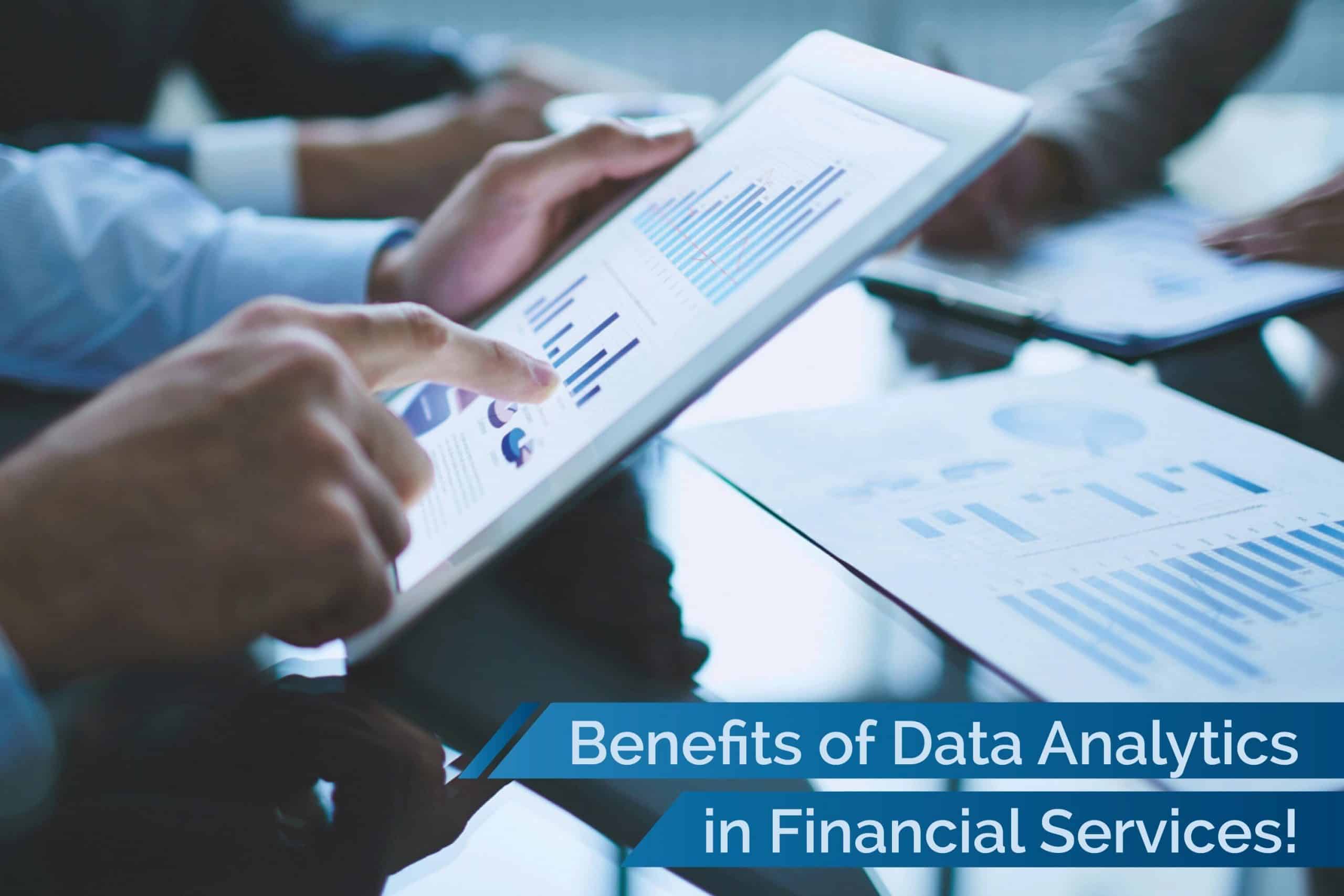 Benefits of Data Analytics in Financial Services!