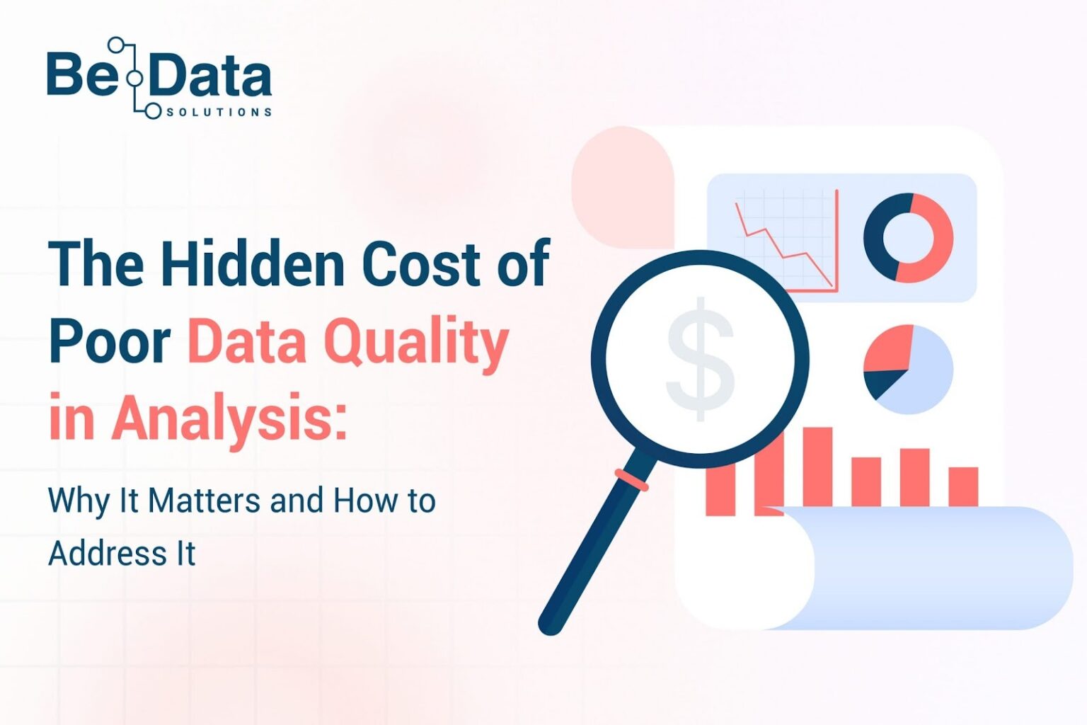 The Hidden Cost of Poor Data Quality in Analysis: Why It Matters and ...